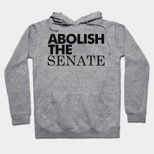 Abolish The Senate, Black Hoodie